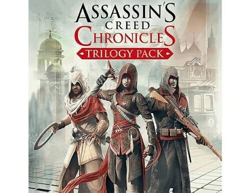 Assassin's Creed Chronicles Trilogy Assassin's Creed Chronicles Trilogy
